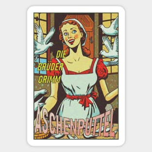 Cinderrella (Aschenputtel) by The Brothers Grimm Sticker